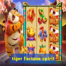 tiger fortune spirit